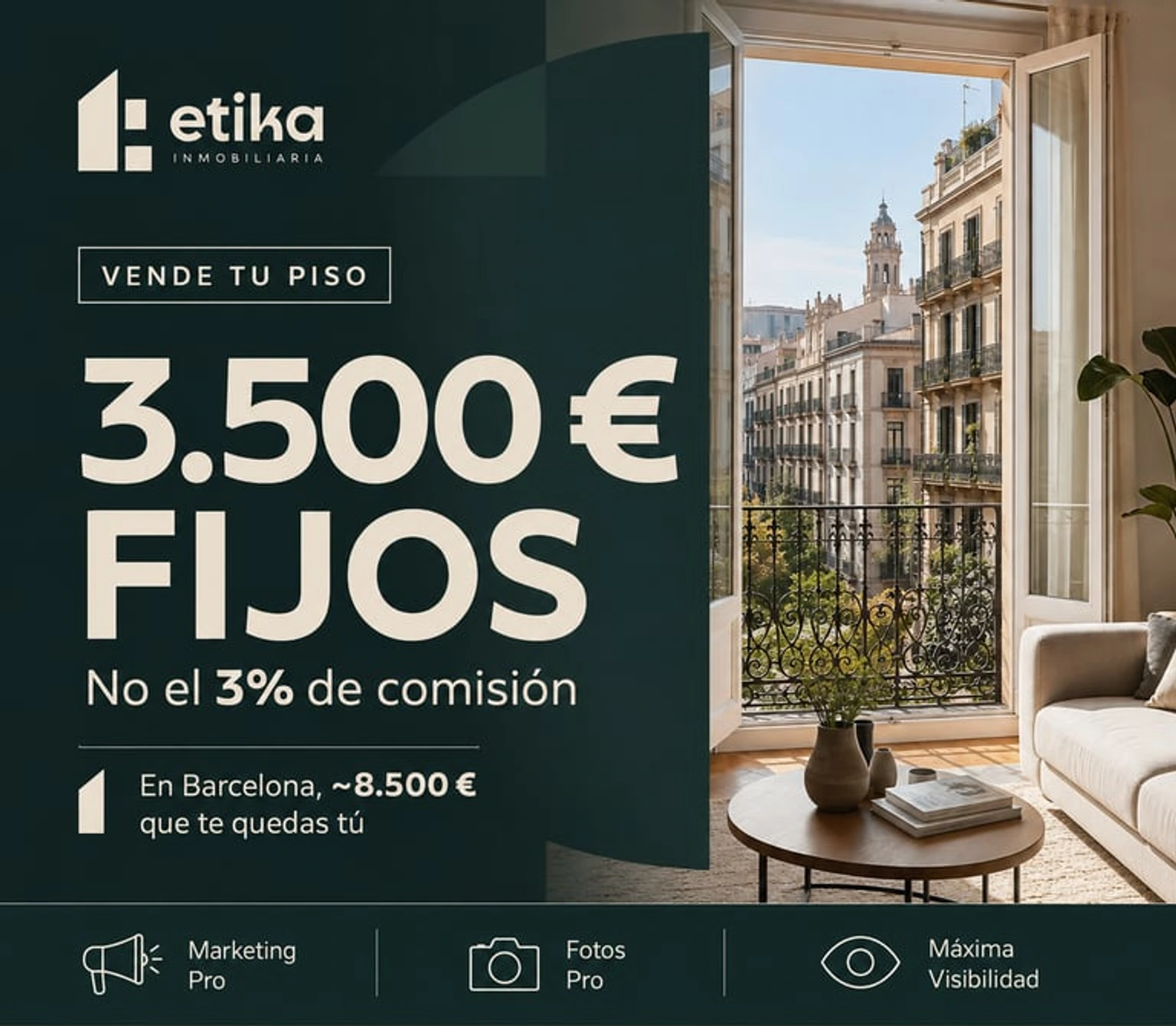 Creatividad del anuncio: 3.500 € fijos en vez del 3 % de comisión, con el ahorro calculado sobre el precio medio de Barcelona